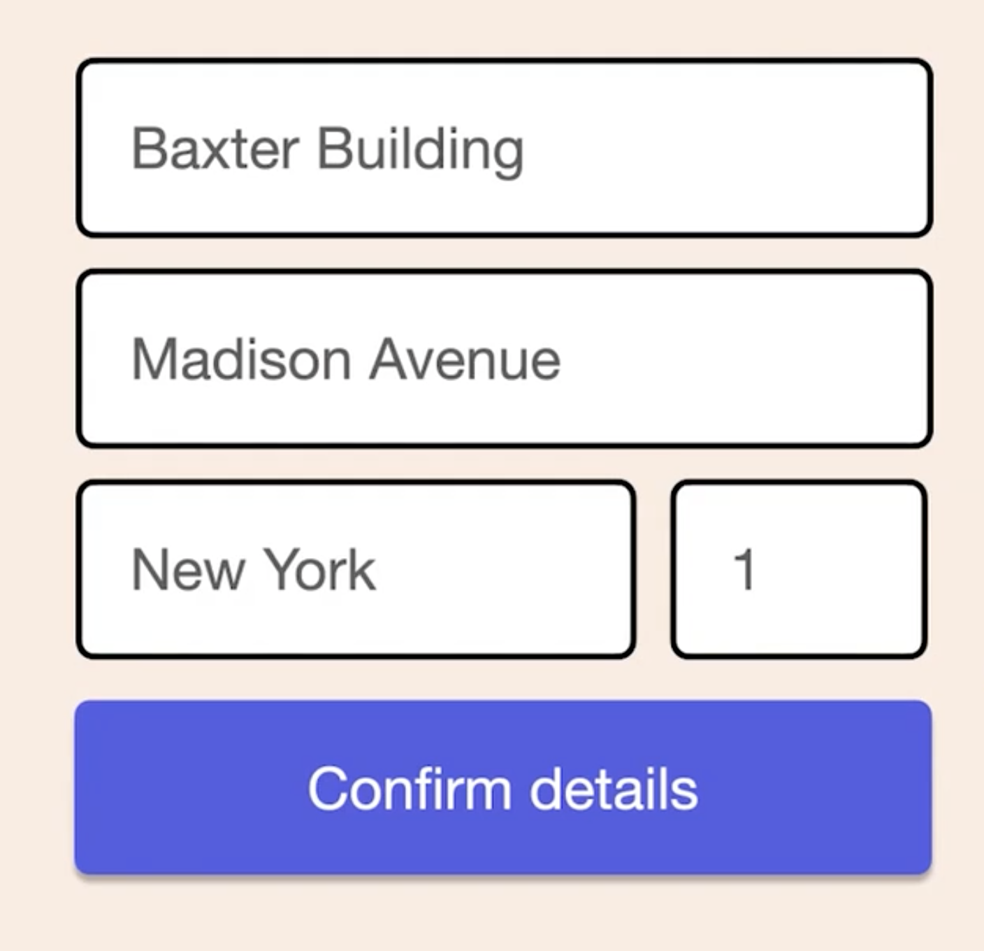Form showing four address fields labelled incorrectly using placeholder text inside each field, without a form label outside each field. 