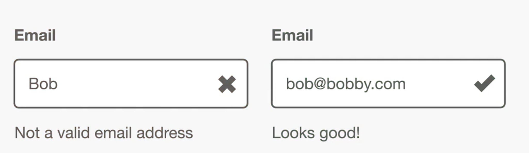 Two form fields in grayscale, one with a cross symbol and one with a tick symbol