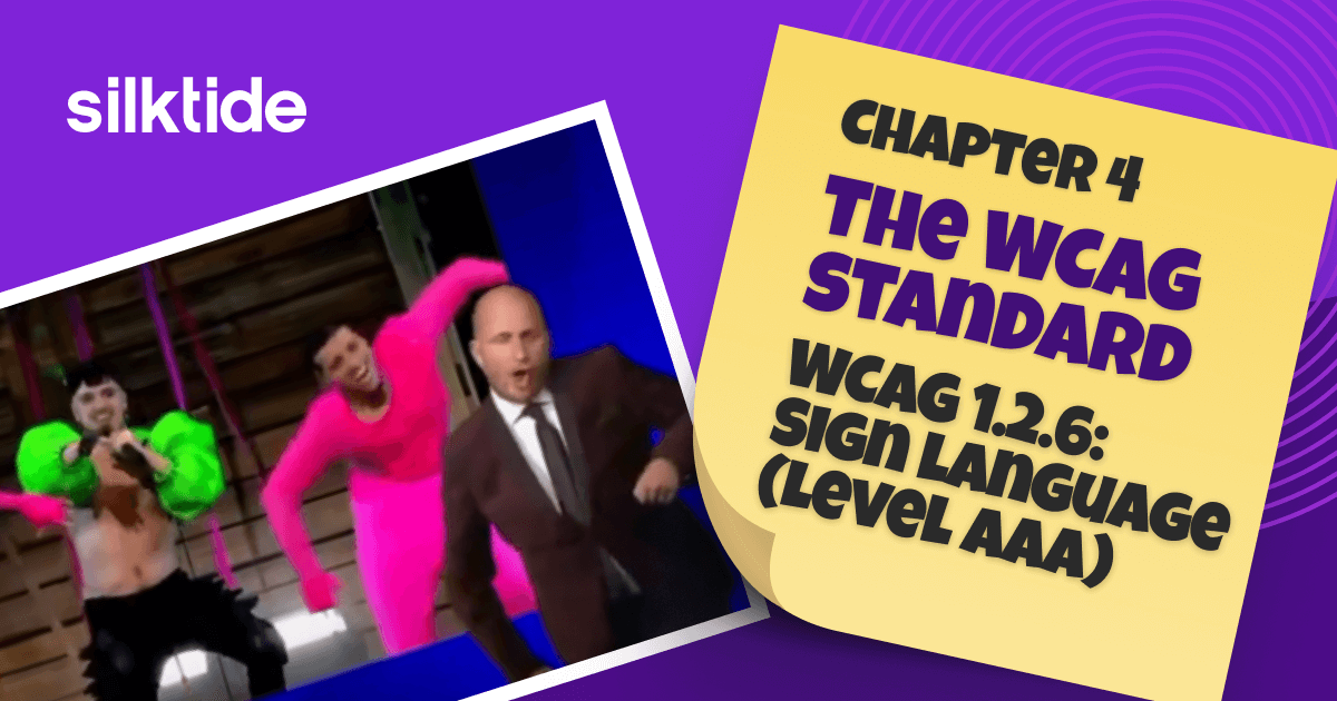 WCAG 1.2.6: Sign Language (Prerecorded) (Level AAA) - Silktide