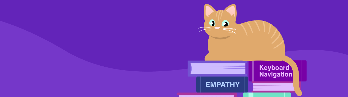 Cartoon of a beige cat loafing on a stack of books. A couple of the book spines have titles that read "Keyboard navigation" and "Empathy." 